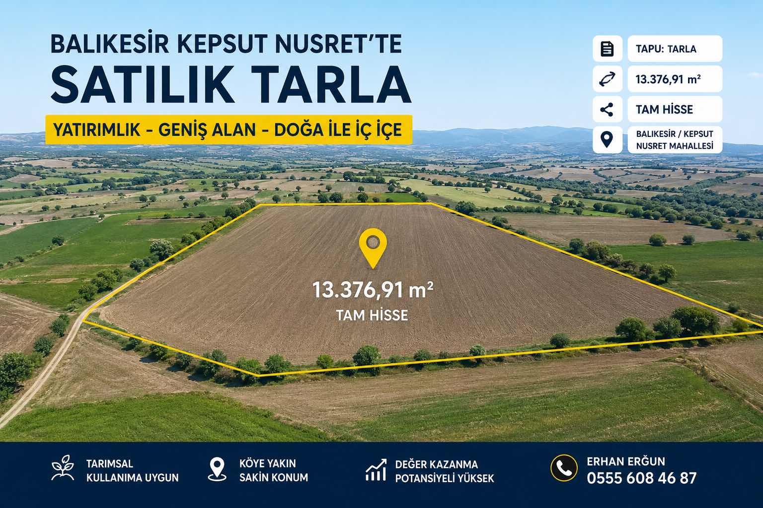 KEPSUT NUSRETTE YATIRIMLIK 13.376 m² TAM HİSSE SATILIK TARLA